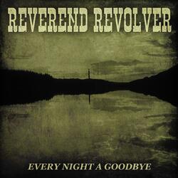 Every Night a Goodbye