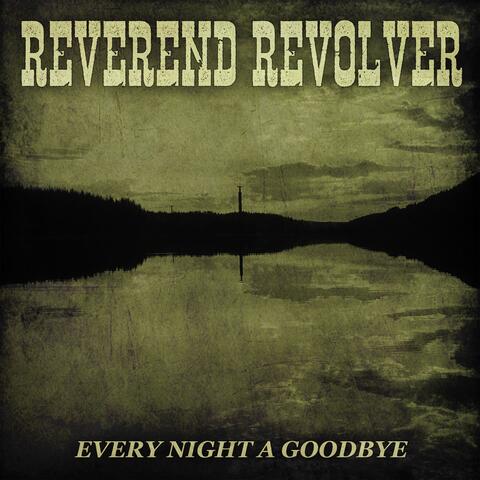 Every Night a Goodbye