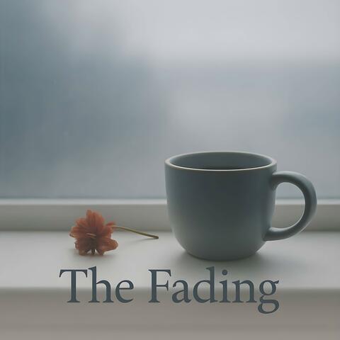 The Fading