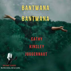 Bantwana Bantwana (feat. Jaggurnaut, Cathy & Kingsley)