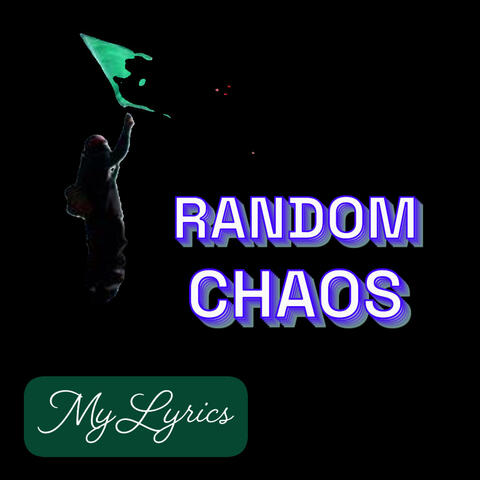 RANDOM CHAOS