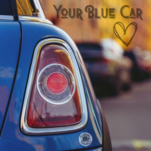 Your Blue Car