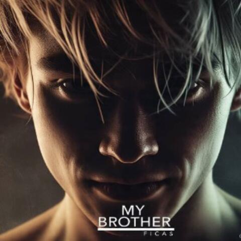 My brother