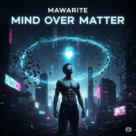 Mind Over Matter