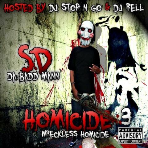 Homicide 3 (Wreckless)
