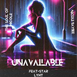 Unavailable (feat. Star Lyht)