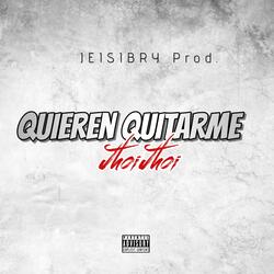 QUIEREN QUITARME ☆