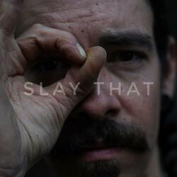 Slay That