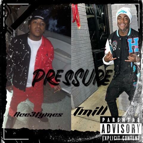 Pressure (feat. TMILL)