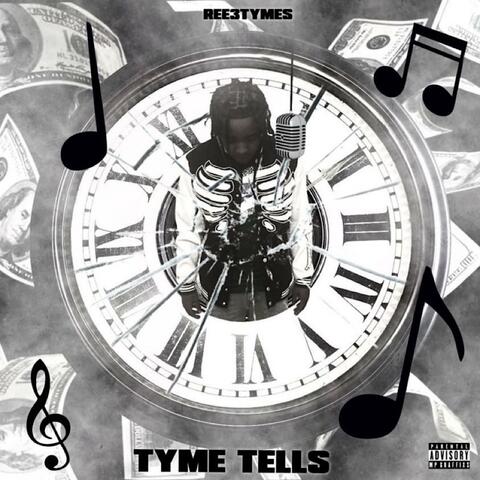 TYME TELLS