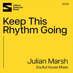 Keep This Rhythm Going (Soulful House Radio Mix)