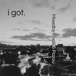 i got. (feat. Pazou)