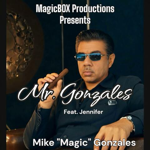 Mr. Gonzales (feat. Jennifer)