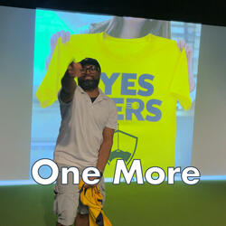 One More (Yes 'Cers)