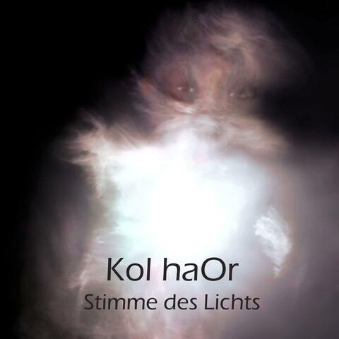 Kol haOr Stimme des Lichts
