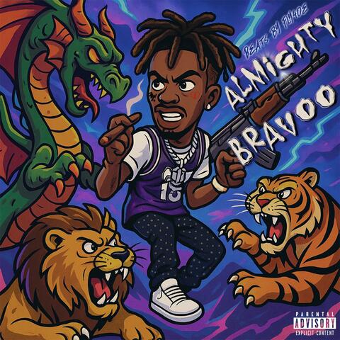 ALMIGHTY BRAVOO