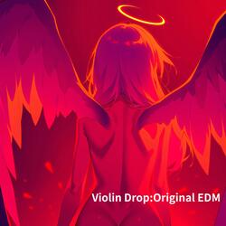 Violin Original EDM十二幕