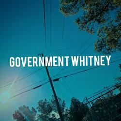 Government Whitney