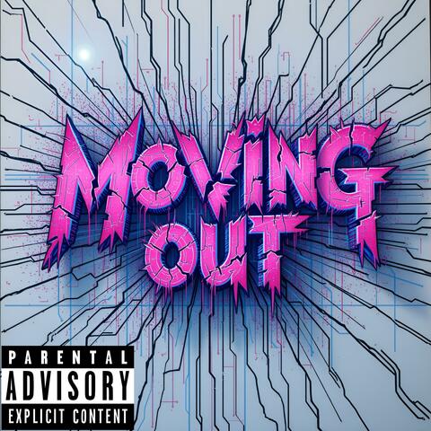 Moving Out!!!