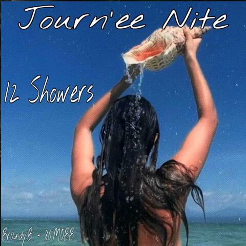 Journ'ee Nite (12 SHOWERS)