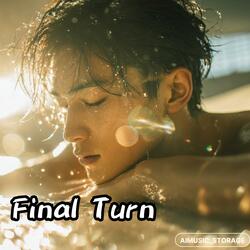 Final Turn