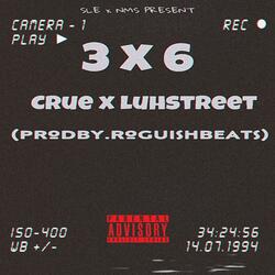 3 x 6 (feat. Luh Street)
