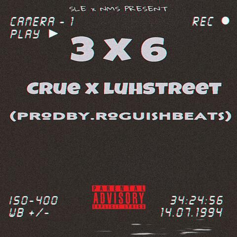 3 x 6 (feat. Luh Street)