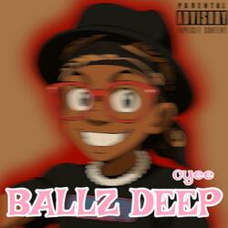 ballz deep