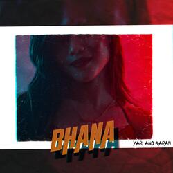 Bhana (feat. Karan Bhatta & Anup Kunwar)