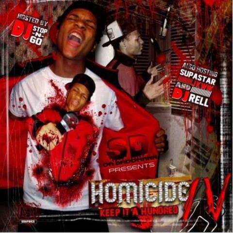 Homicide 4 (Keep It a Hundred)