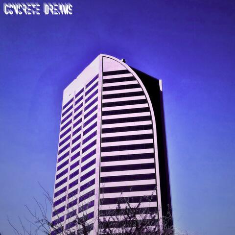 Concrete Dreams