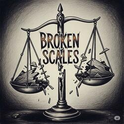 Broken Scales
