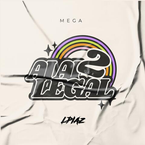 MEGA AI AI QUE LEGAL 2