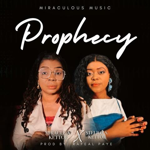 Prophecy (feat. Stelior S. Kettor)