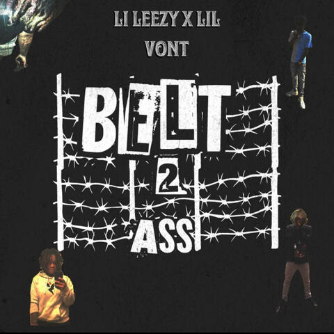 Belt2Ass (feat. Lil Vont)