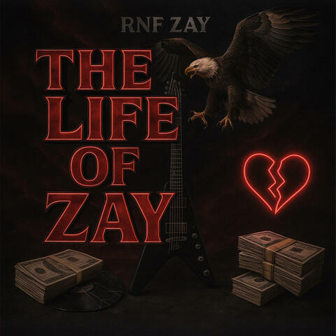 THE LIFE OF ZAY