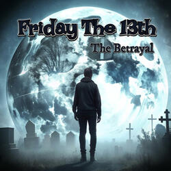 Friday the 13th (Betrayal(Original Game Soundtrack) (Loopable)