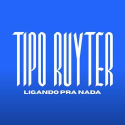 TIPO RUYTER LIGANDO PRA NADA ELETROFUNK (feat. Mc Lekão, Dj Biel Divulga & Dj Dozabri)