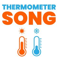 Thermometer Song