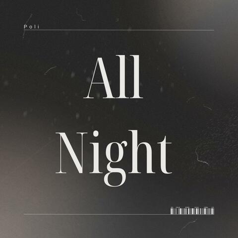 All night