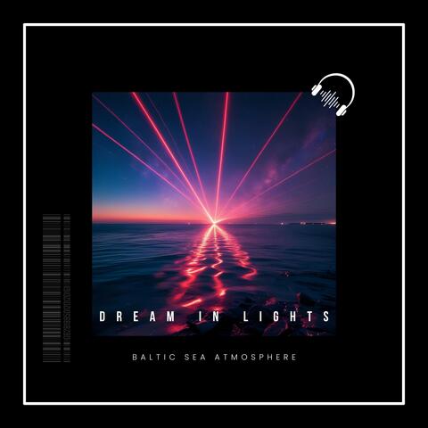 Dream In Lights
