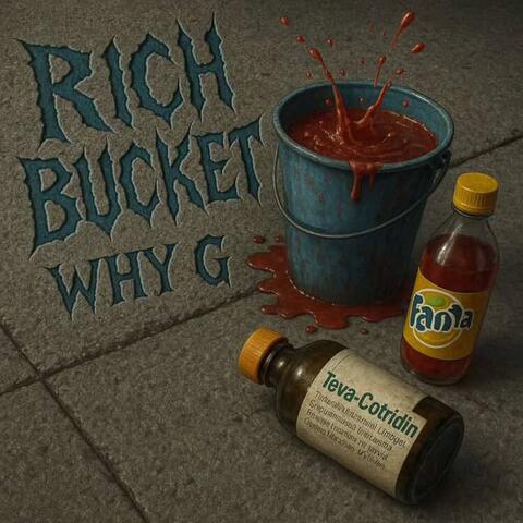 Rich Bucket Intro