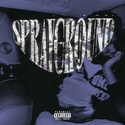 SPRAY GROUND