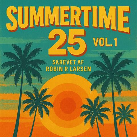 Summertime 25, Vol. 1