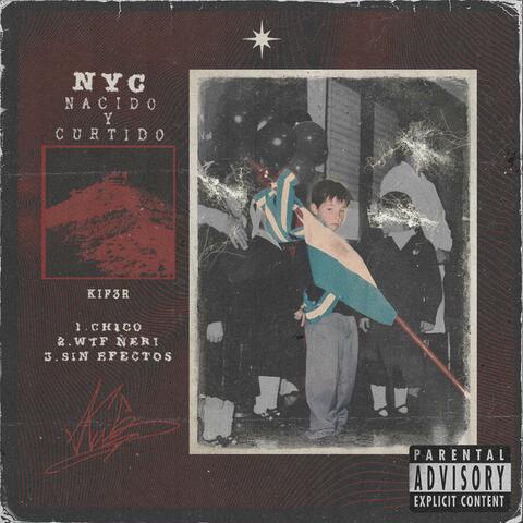 N.Y.C (Nacido Y Curtido)