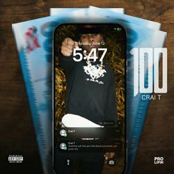 100 (feat. Crai T)