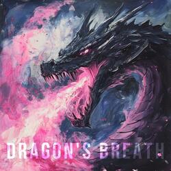 DRAGON'S BREATH