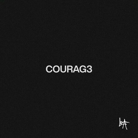 COURAG3