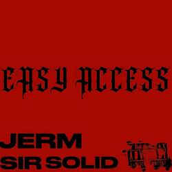 EASY ACCESS (feat. SIRSOLID)