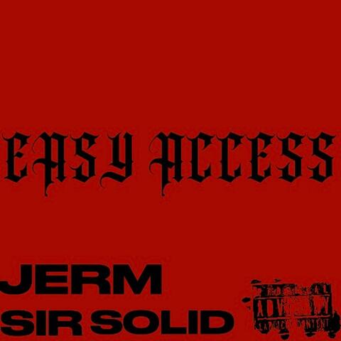EASY ACCESS (feat. SIRSOLID)